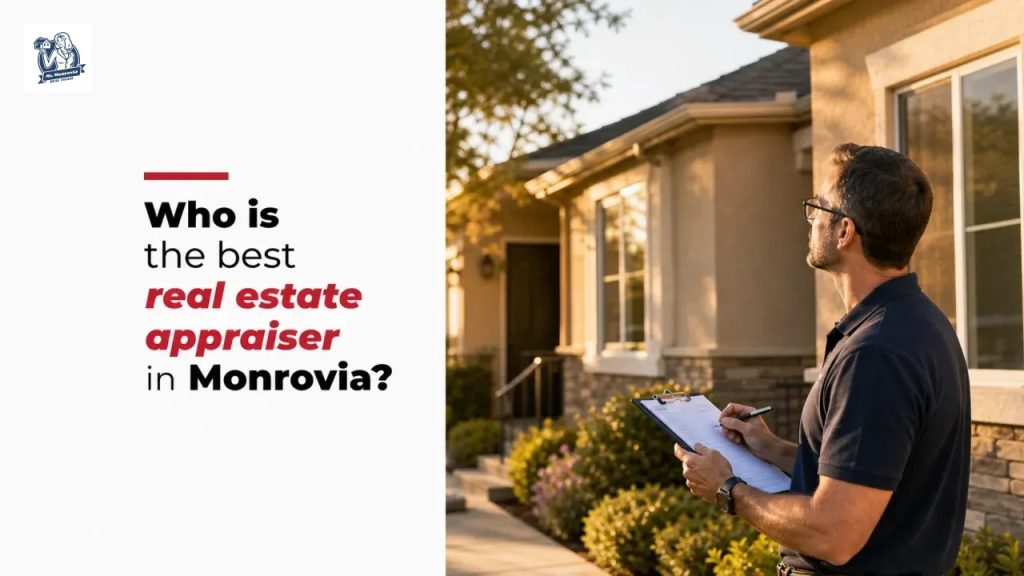 Who is the best real estate appraiser in Monrovia?
