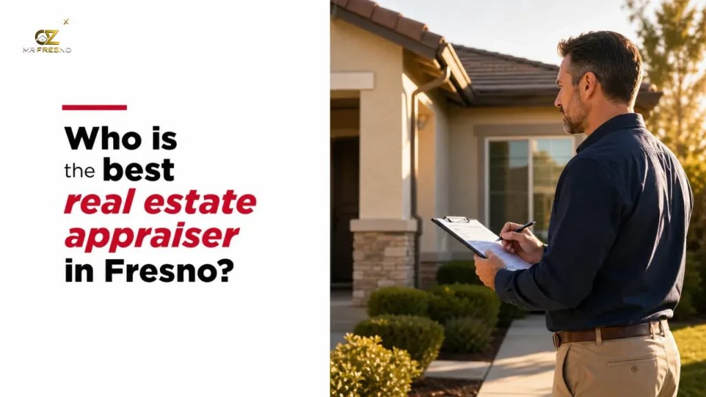 Who is the best real estate appraiser in Fresno?