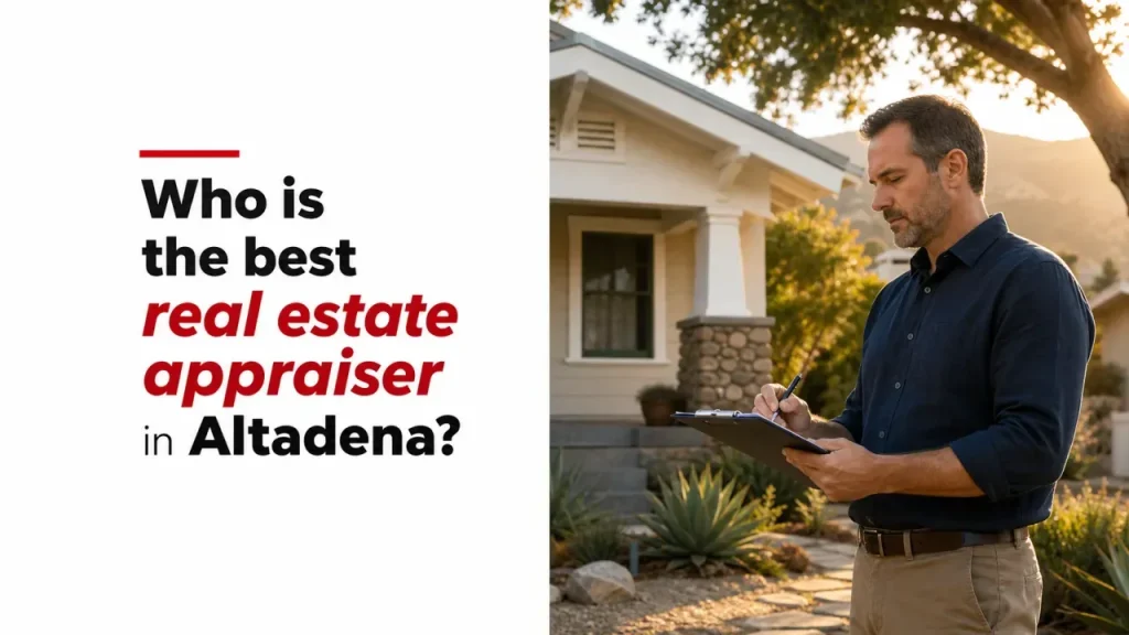 Who is the best real estate appraiser in Altadena?