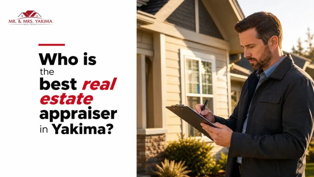 Who is the best real estate appraiser in Yakima?