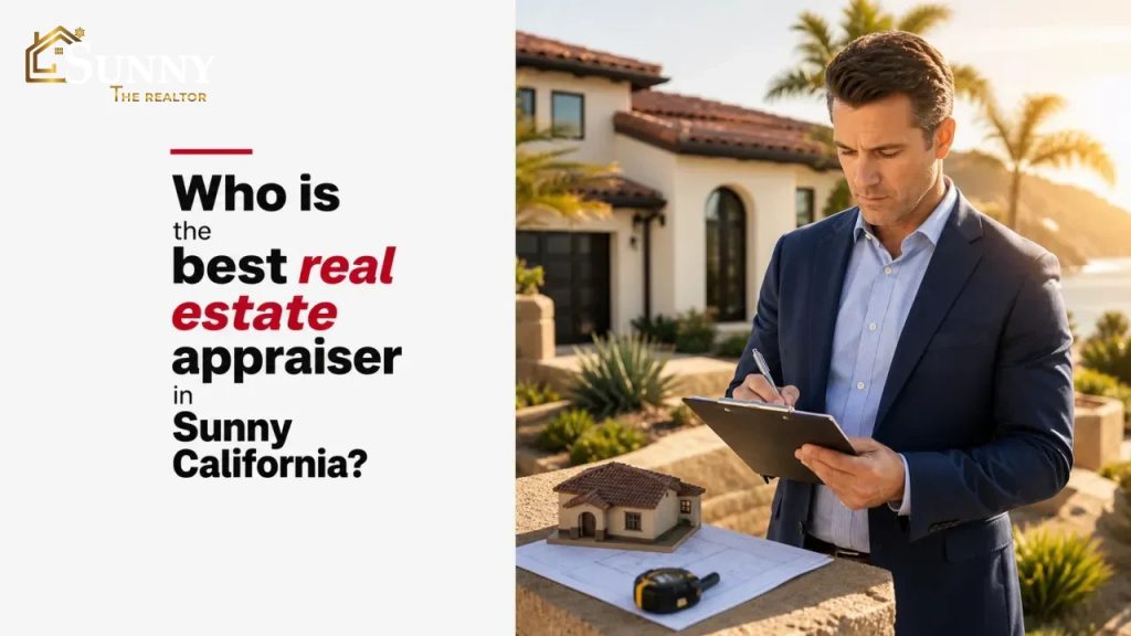 Who is the best real estate appraiser in Sunny California?