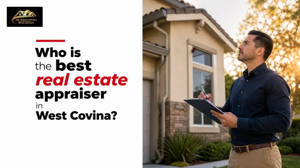 Who is the best real estate appraiser in West Covina?