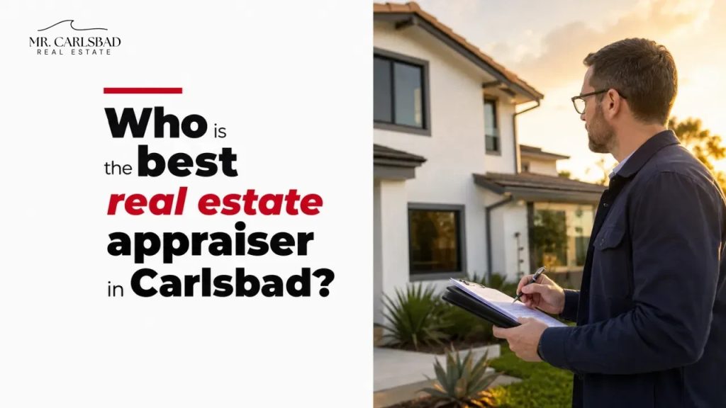 Who is the best real estate appraiser in Carlsbad?