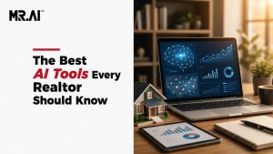 The Best AI Tools Every Realtor Should Know