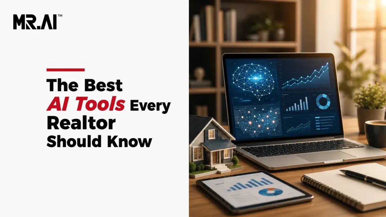 The Best AI Tools Every Realtor Should Know
