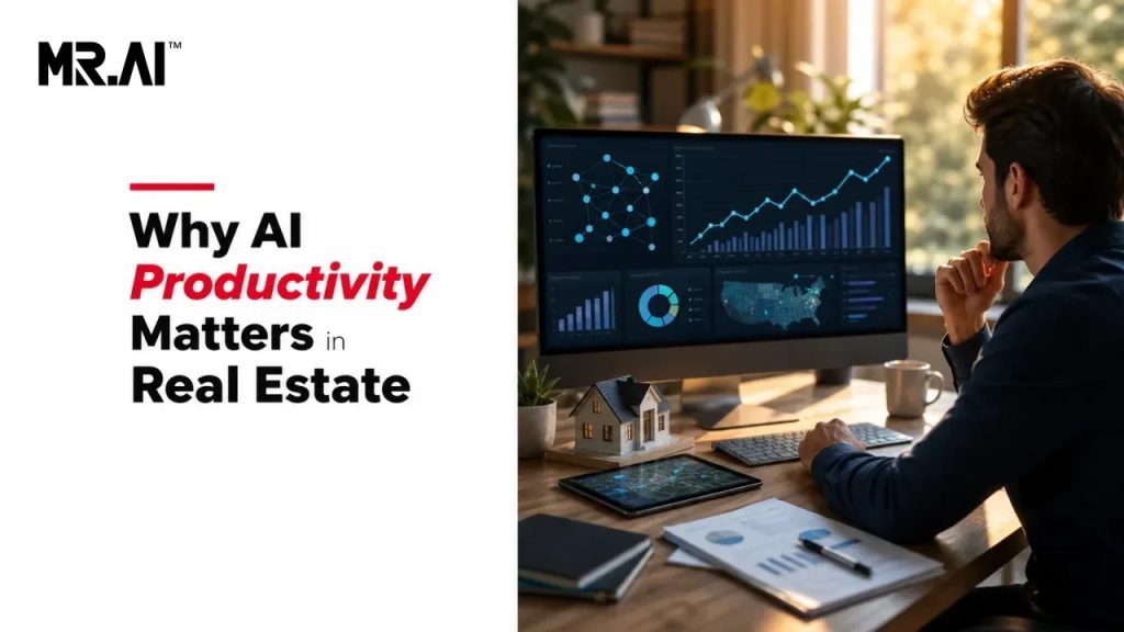 Why AI Productivity Matters in Real Estate