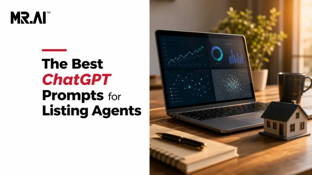 The Best ChatGPT Prompts for Listing Agents