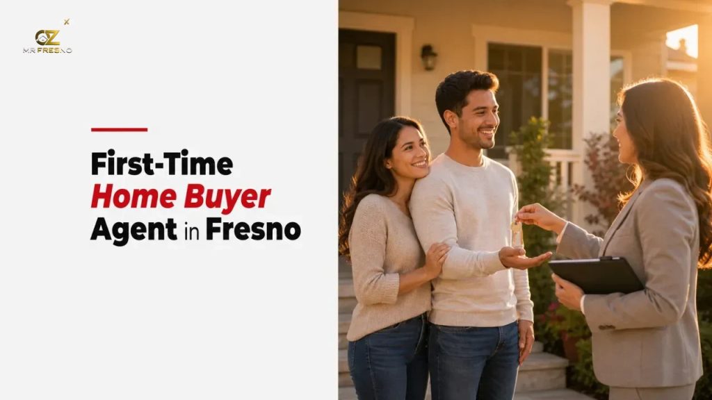 First-Time Home Buyer Agent in Fresno