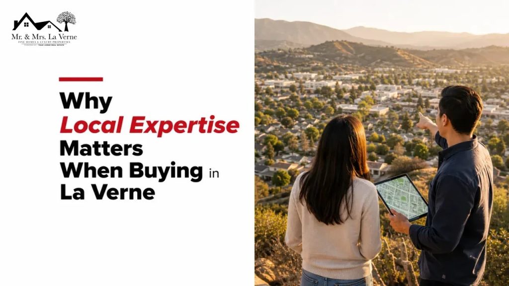 Why Local Expertise Matters When Buying in La Verne
