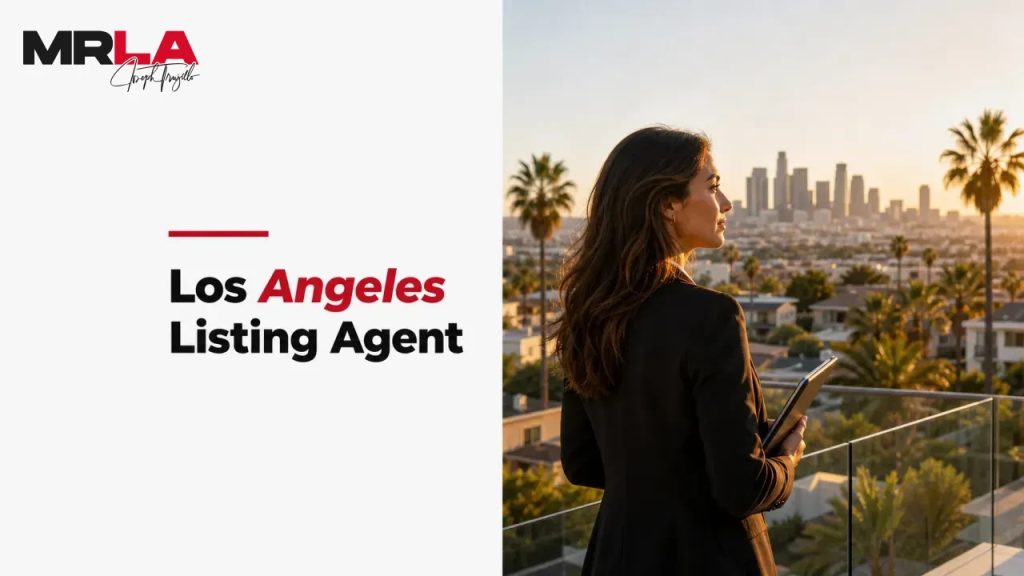 Los Angeles Listing Agent