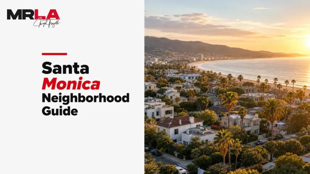 Santa Monica Neighborhood Guide