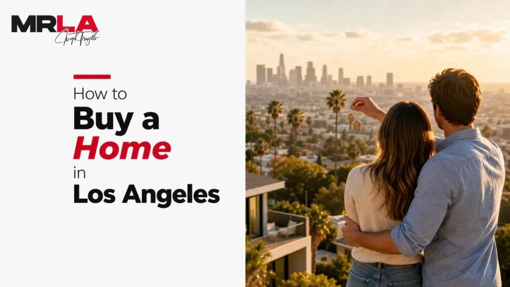 How to Buy a Home in Los Angeles