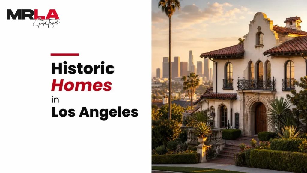 Historic Homes in Los Angeles