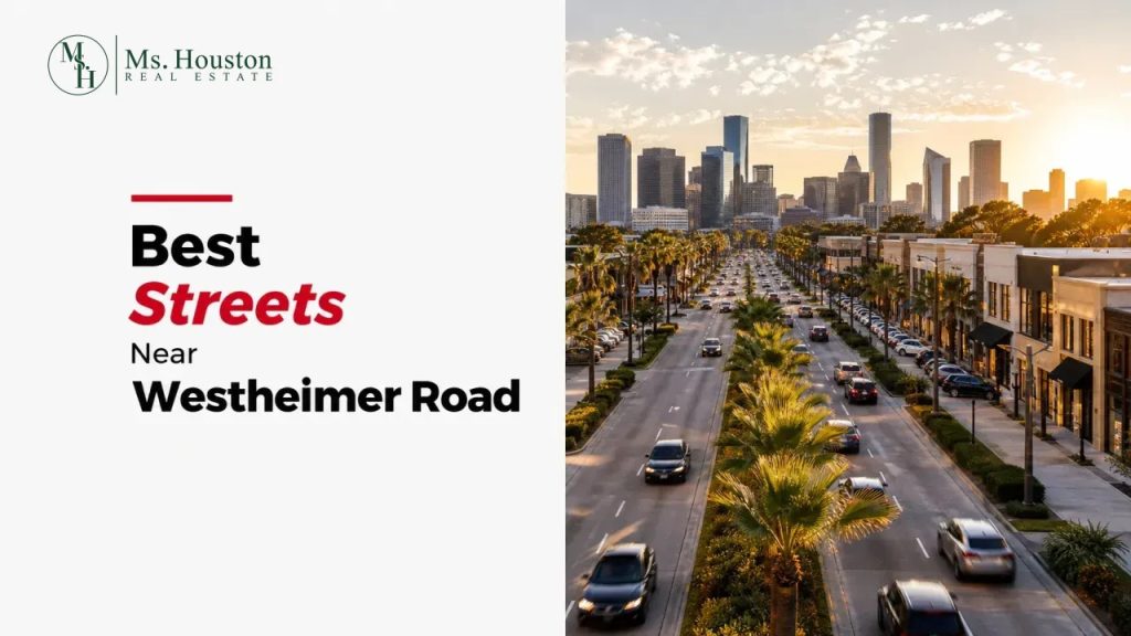 Best Streets Near Westheimer Road