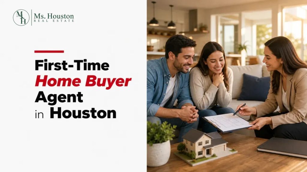 First-Time Home Buyer Agent in Houston
