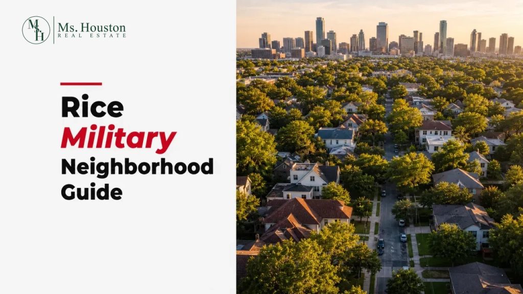 Rice Military Neighborhood Guide
