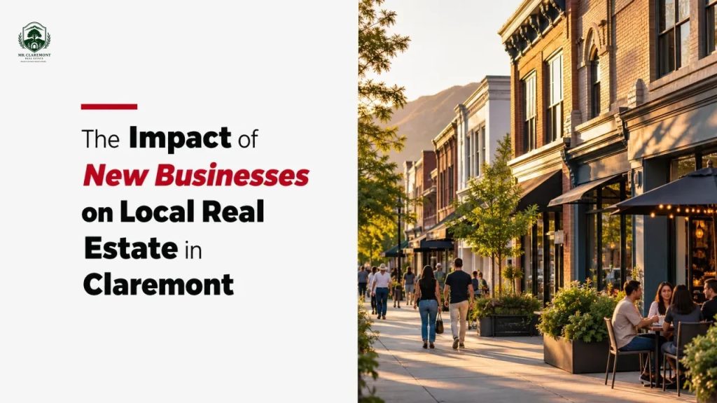 The Impact of New Businesses on Local Real Estate in Claremont