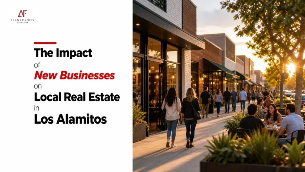 The Impact of New Businesses on Local Real Estate in Los Alamitos