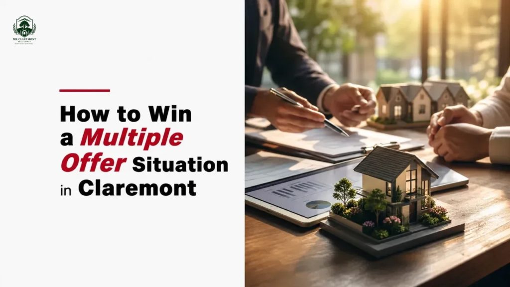 How to Win a Multiple Offer Situation in Claremont