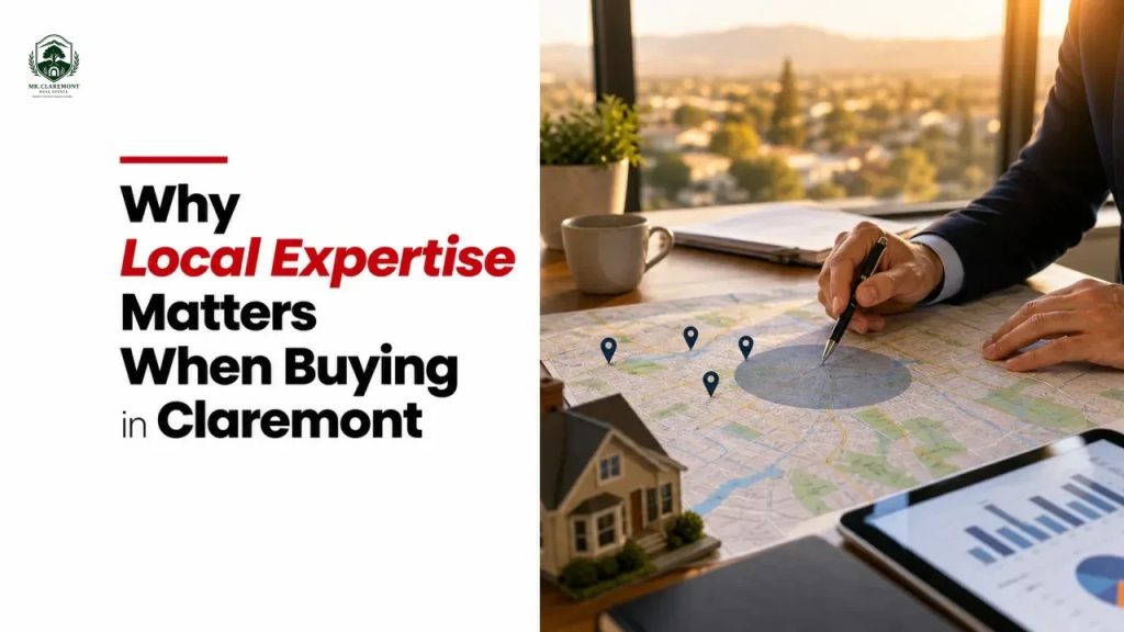 Why Local Expertise Matters When Buying in Claremont