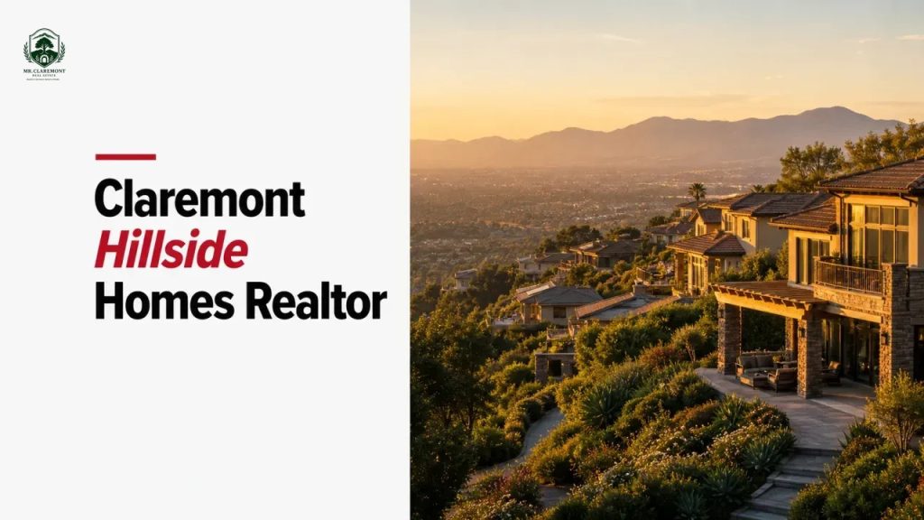 Claremont Hillside Homes Realtor