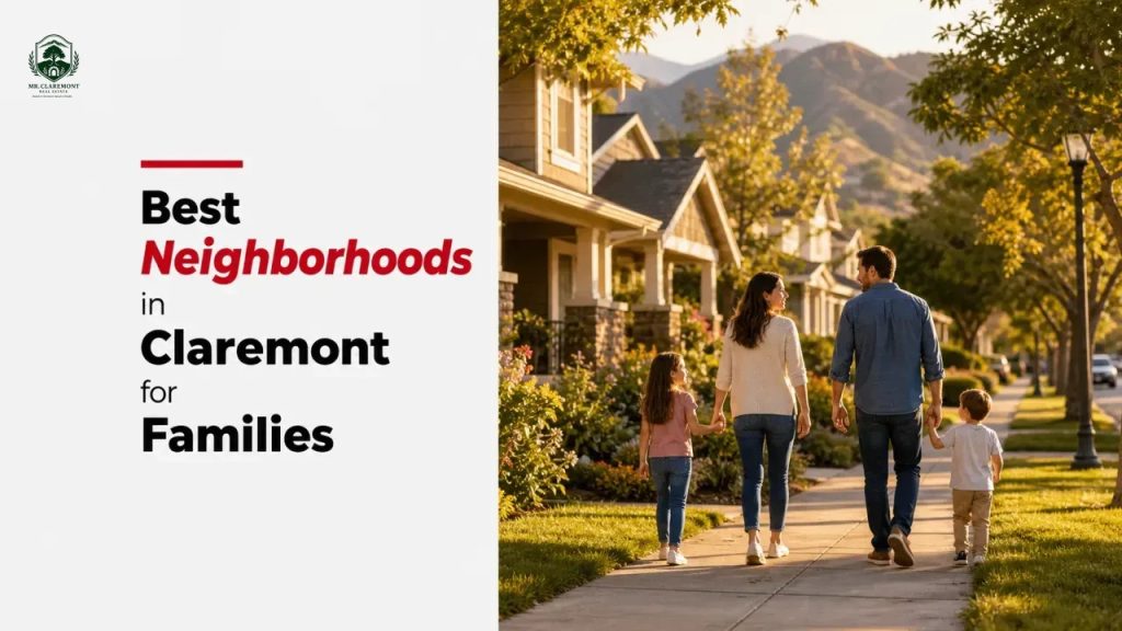 Best Neighborhoods in Claremont for Families