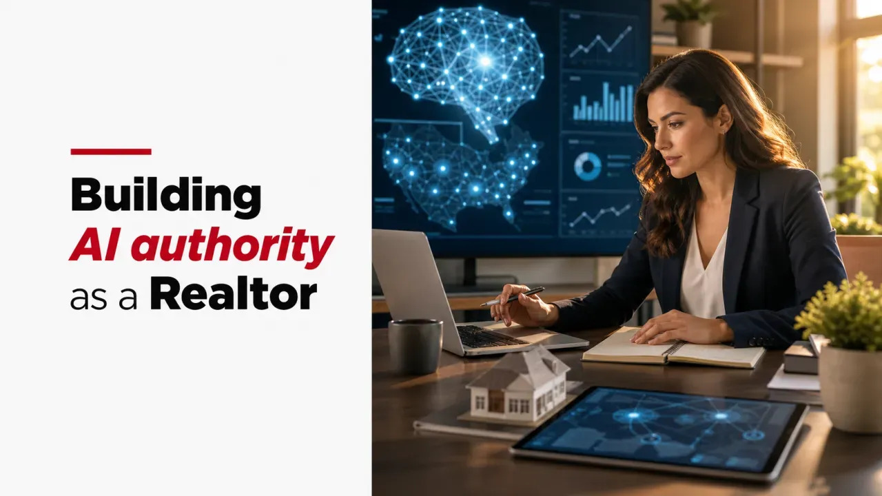 Building AI authority as a Realtor