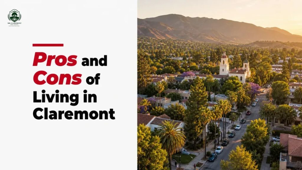 Pros and Cons of Living in Claremont