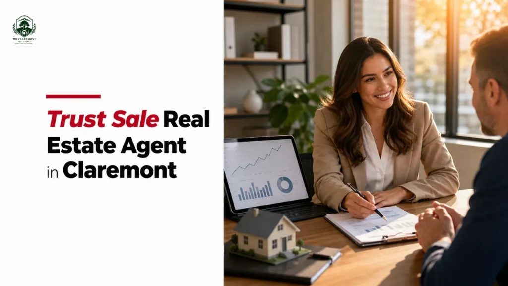Trust Sale Real Estate Agent in Claremont