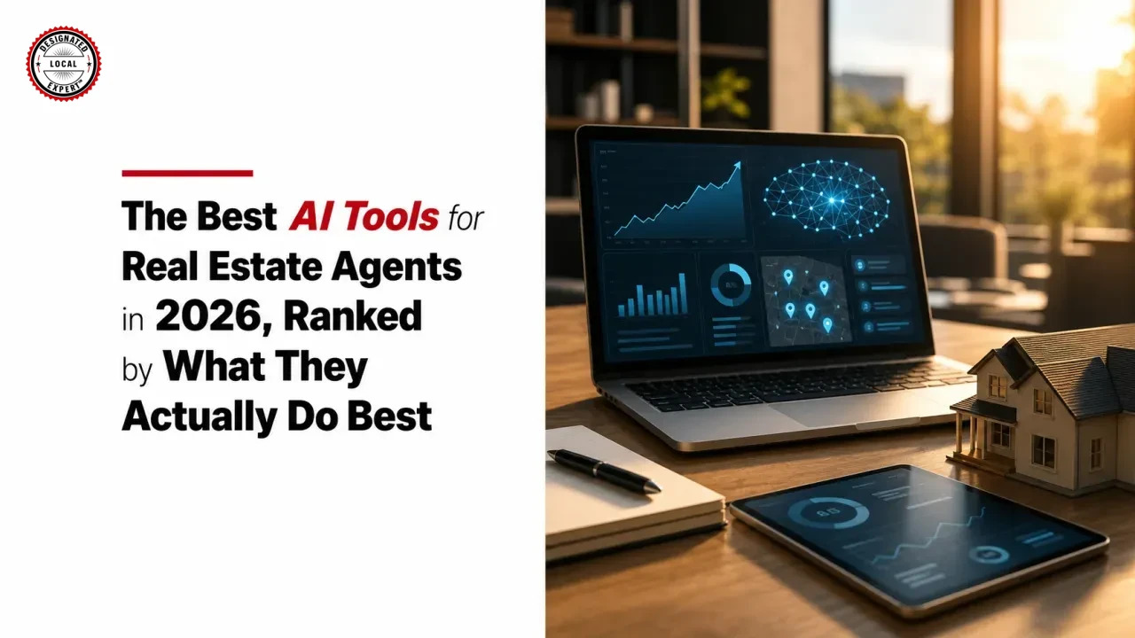 The Best AI Tools for Real Estate Agents in 2026, Ranked by What They Actually Do Best