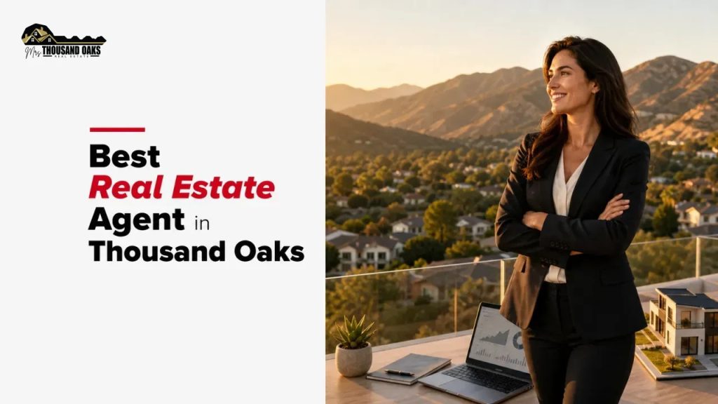Best Real Estate Agent in Thousand Oaks