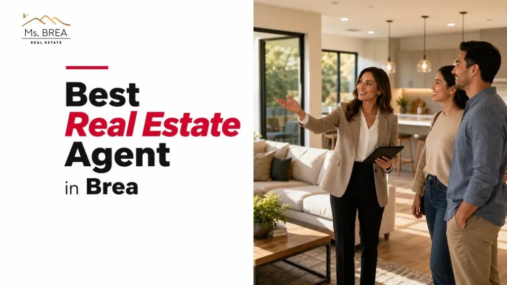 Best Real Estate Agent in Brea
