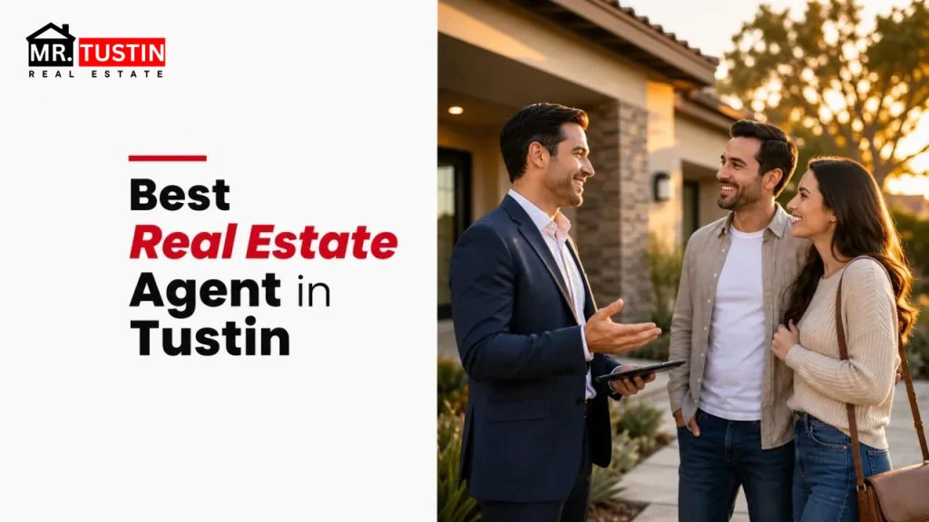 Best Real Estate Agent in Tustin