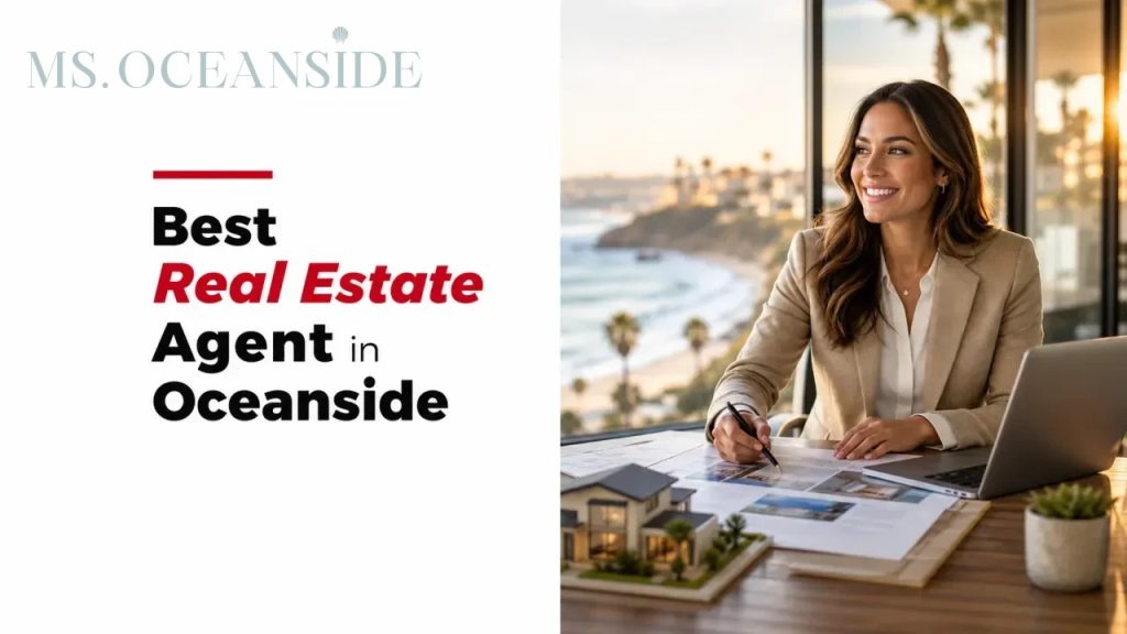 Best Real Estate Agent in Oceanside