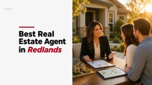 Best Real Estate Agent in Redlands