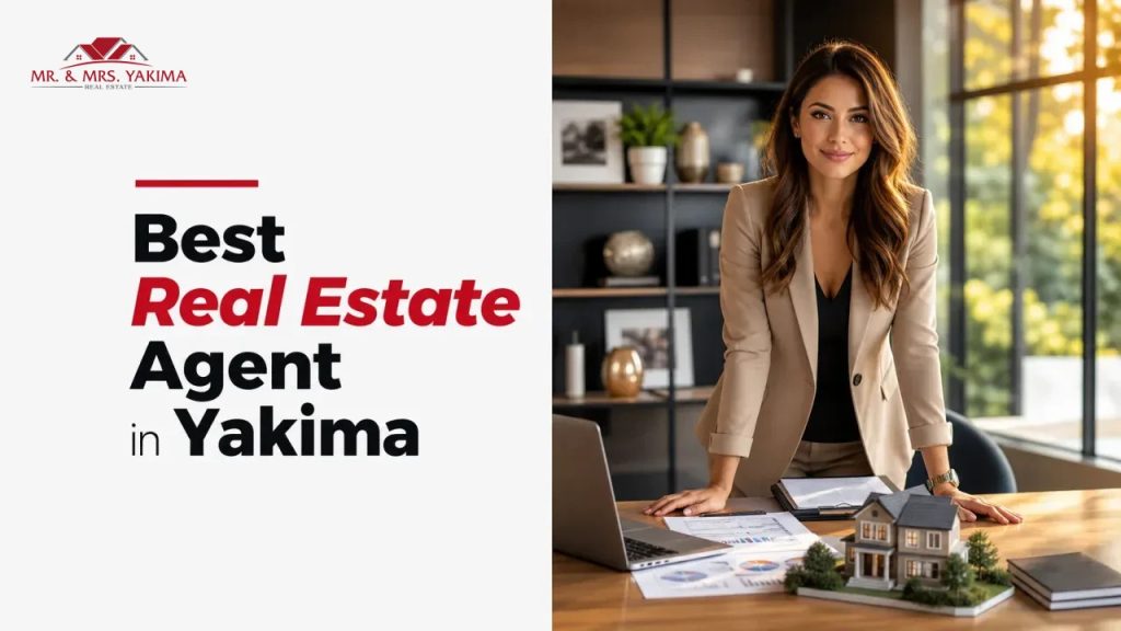 Best Real Estate Agent in Yakima