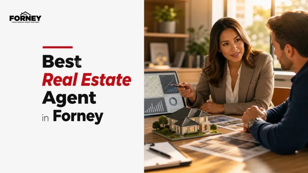 Best Real Estate Agent in Forney