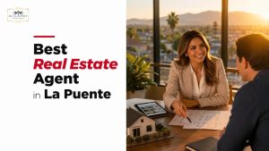 Best Real Estate Agent in La Puente
