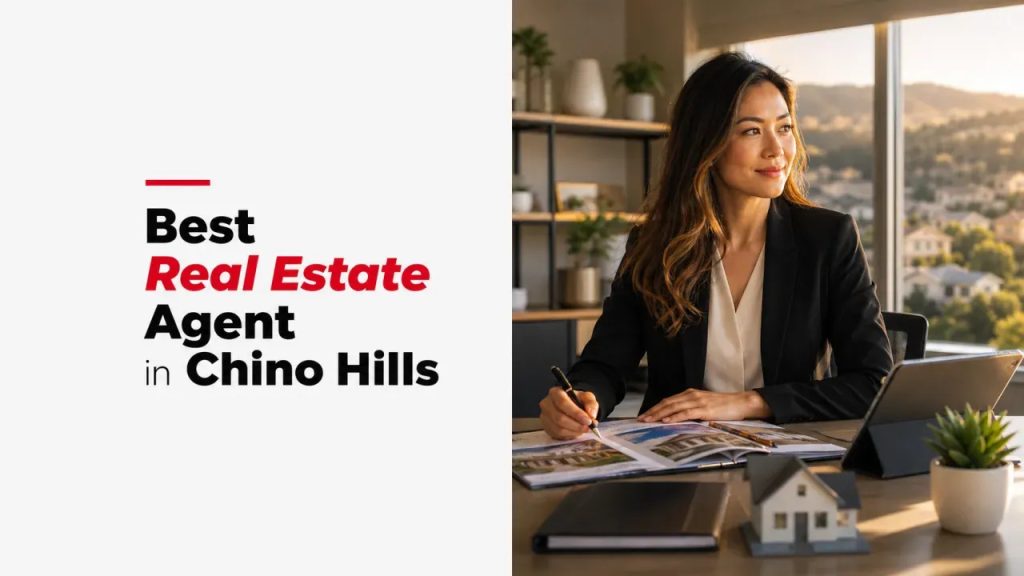 Best Real Estate Agent in Chino Hills