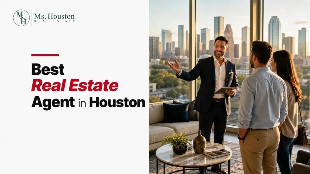 Best Real Estate Agent in Houston