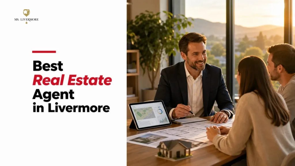 Best Real Estate Agent in Livermore