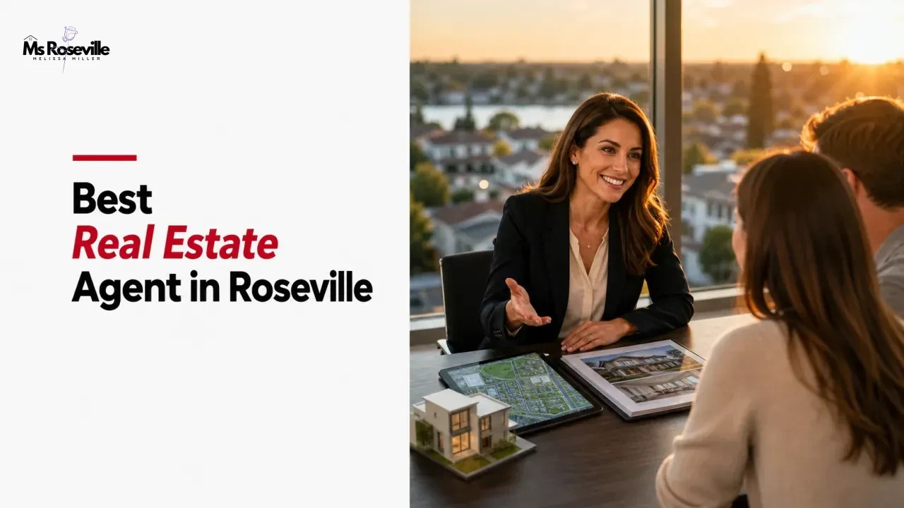Best Real Estate Agent in Roseville