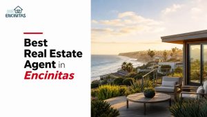 Best Real Estate Agent in Encinitas