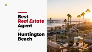 Best Real Estate Agent in Huntington Beach
