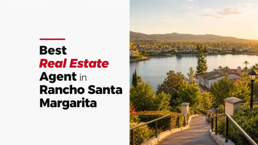 Best Real Estate Agent in Rancho Santa Margarita