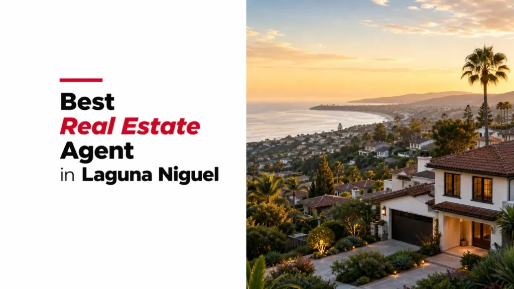 Best Real Estate Agent in Laguna Niguel