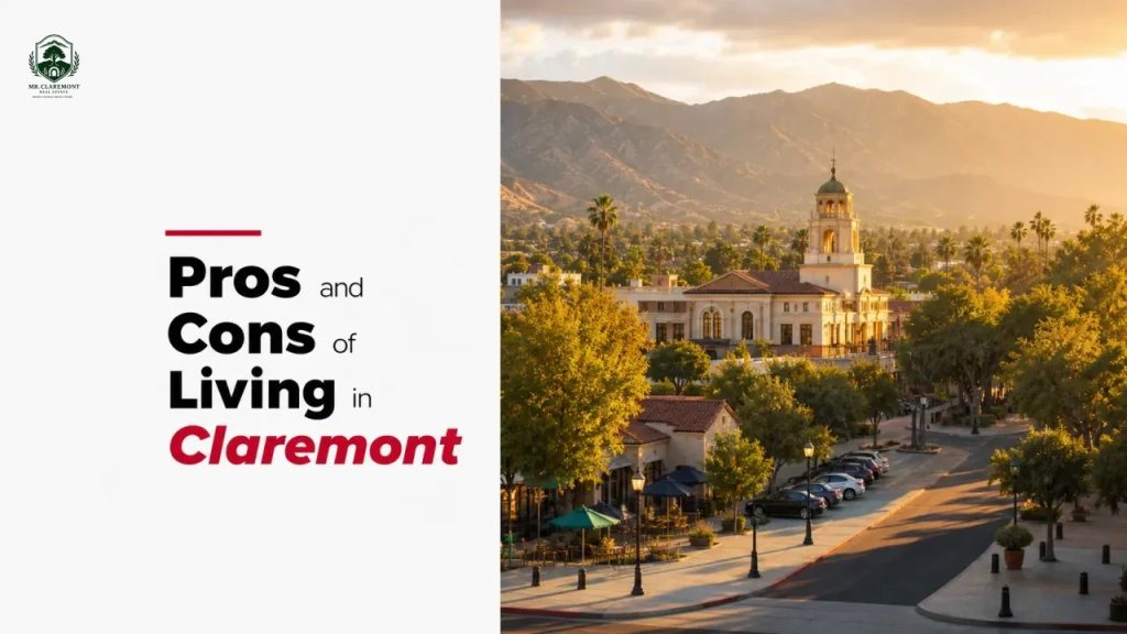 Pros and Cons of Living in Claremont