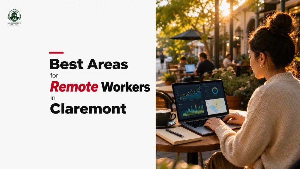Best Areas for Remote Workers in Claremont