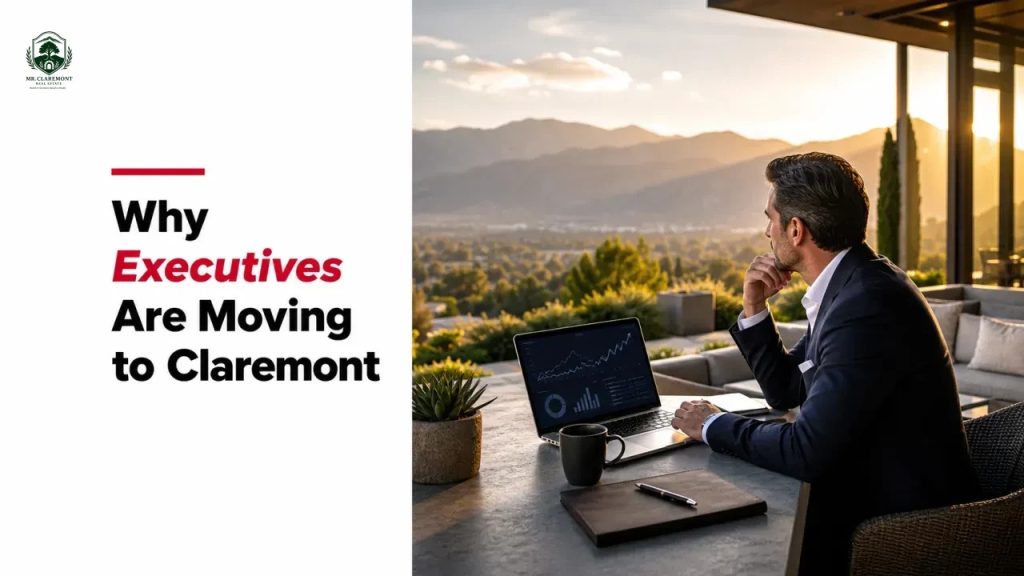 Why Executives Are Moving to Claremont