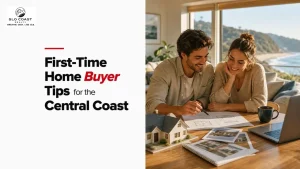 First-Time Home Buyer Tips for the Central Coast